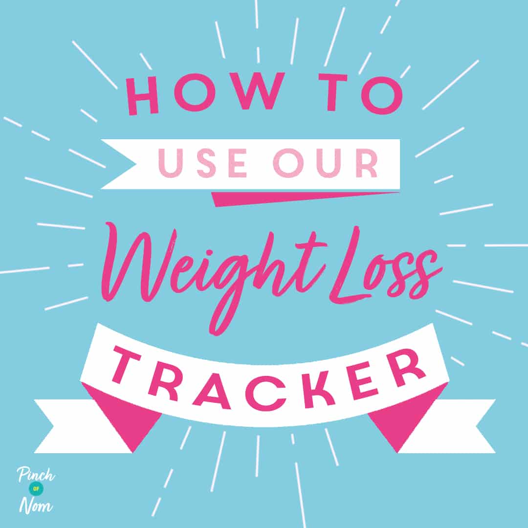 How to use our Weight Loss Tracker - Pinch of Nom