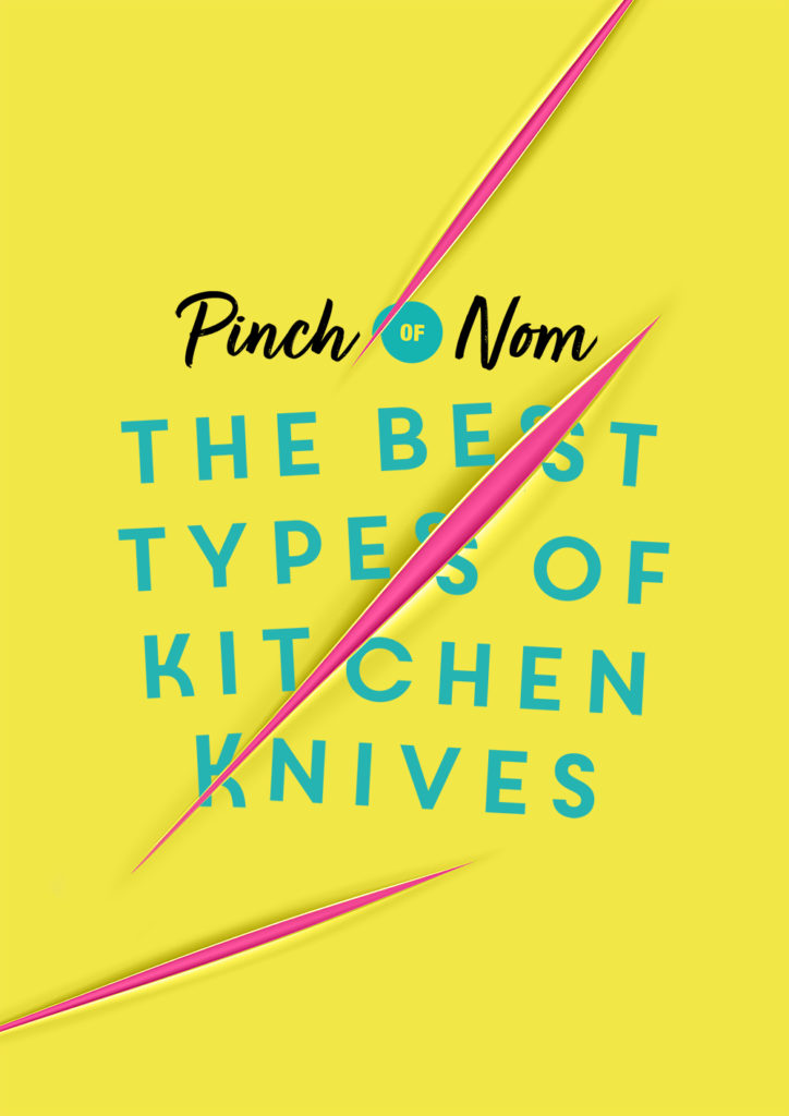 The Best Types of Kitchen Knives - Pinch of Nom Slimming Recipes