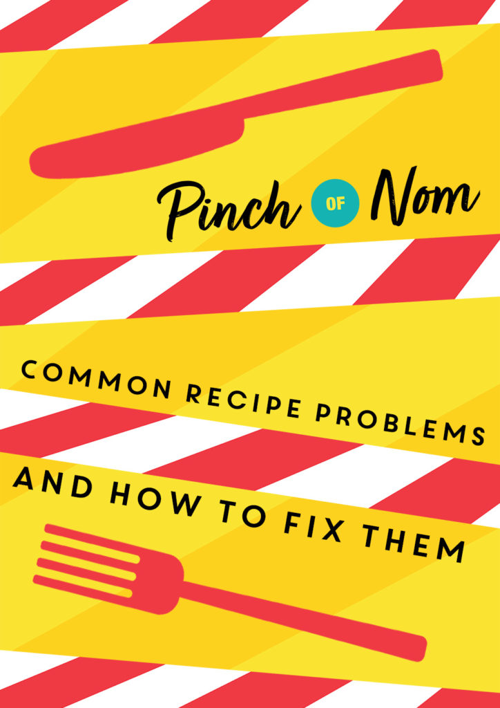 Common Recipe Problems and How to Fix Them - Pinch of Nom Slimming Recipes