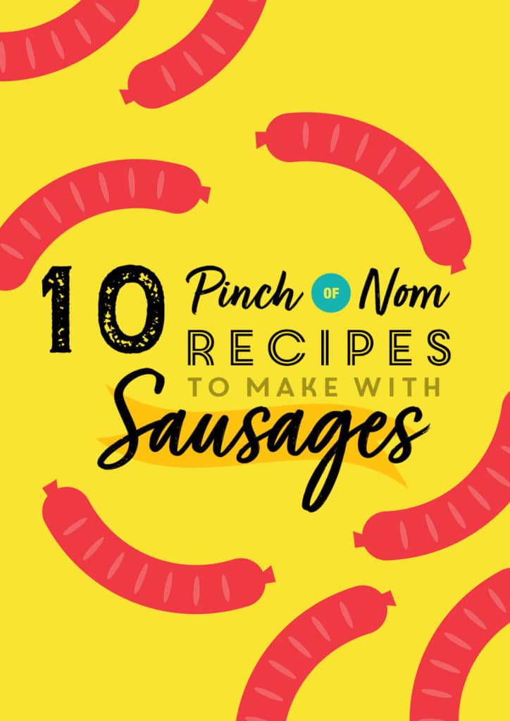 10 Recipes to Make with Sausages - Pinch of Nom Slimming Recipes