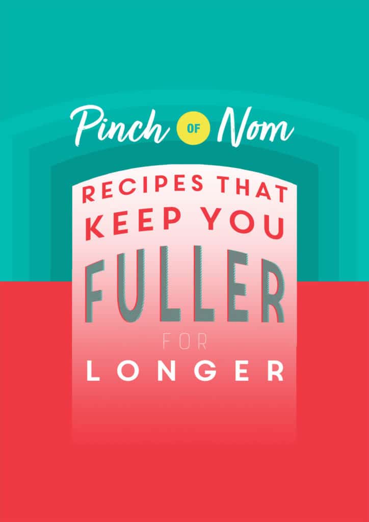 Recipes That Keep You Fuller For Longer - Pinch of Nom Slimming Recipes