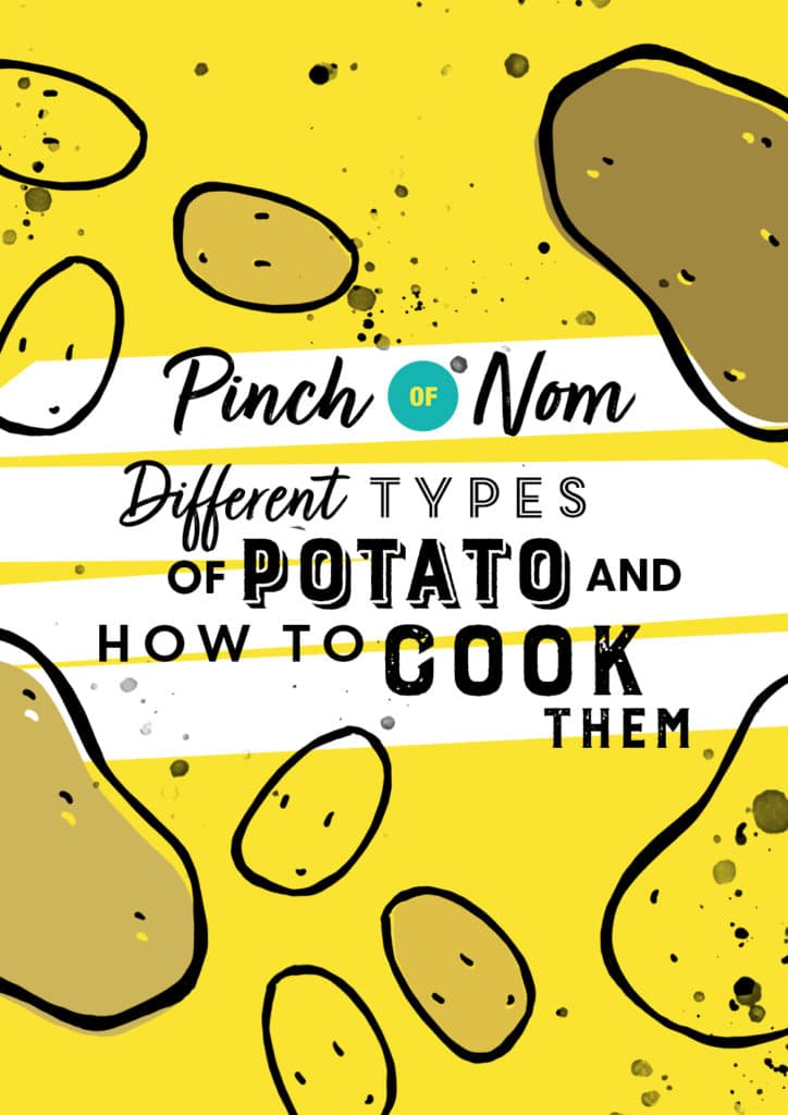 Different Types of Potato and How to Cook Them - Pinch of Nom Slimming Recipes