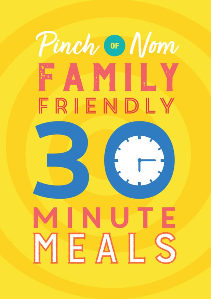 Family Friendly 30 Minute Meals - Pinch of Nom Slimming Recipes