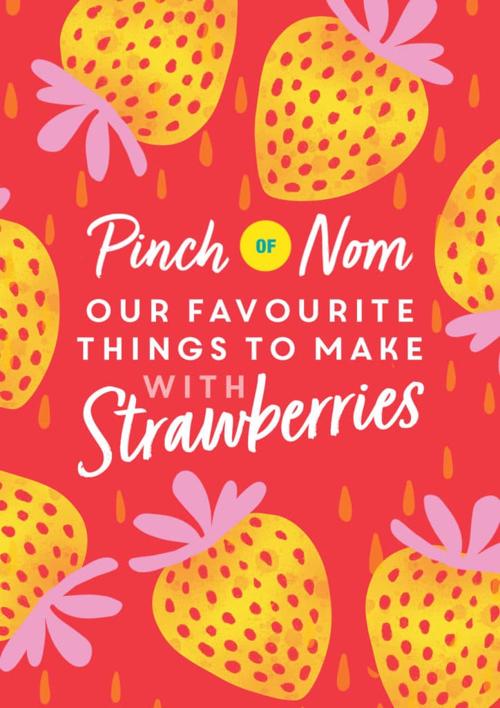 Our Favourite Things to Make with Strawberries - Pinch of Nom Slimming Recipes