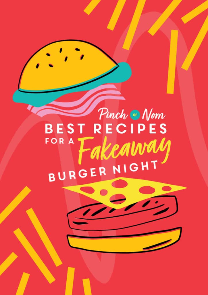 Best Recipes for a Fakeaway Burger Night - Pinch of Nom Slimming Recipes