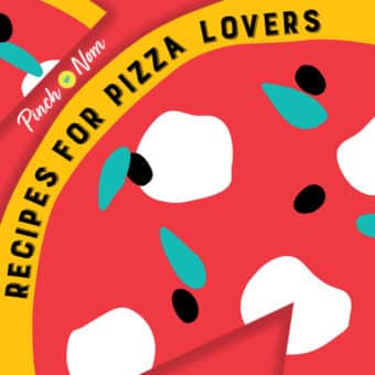 Recipes for Pizza Lovers pinchofnom.com